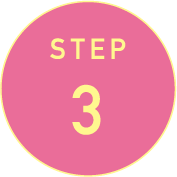 STEP 3