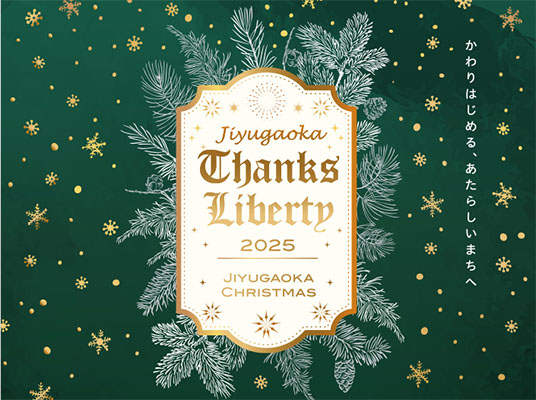 jiyugaoka Thanks Liberty